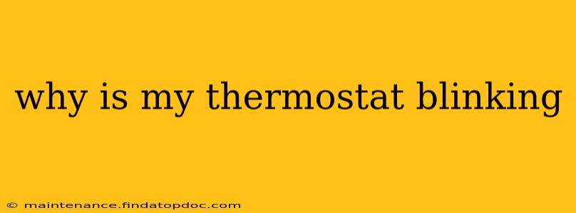 why is my thermostat blinking