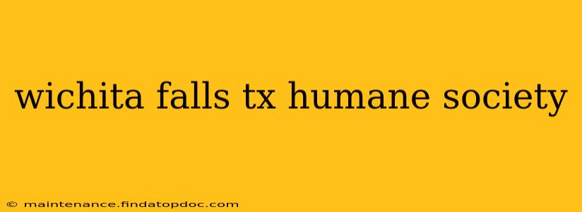 wichita falls tx humane society