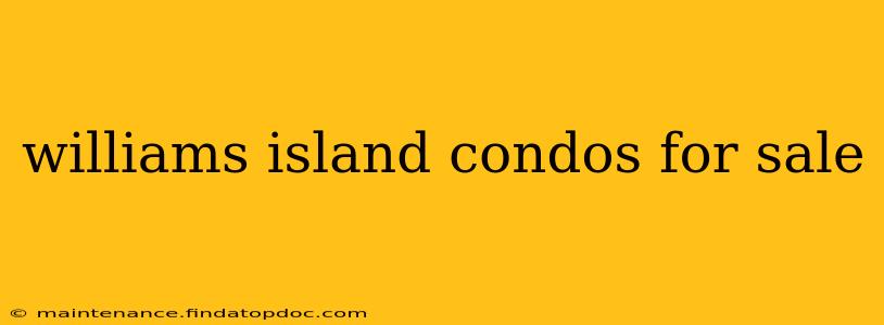 williams island condos for sale