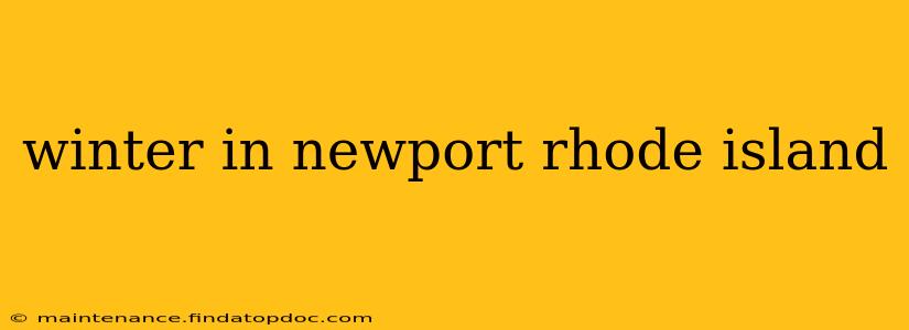 winter in newport rhode island