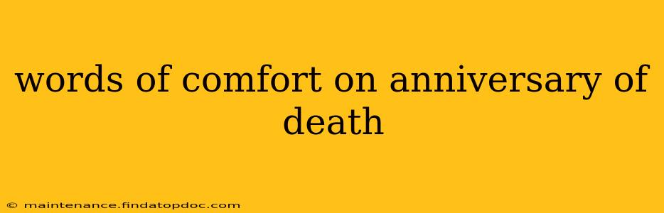 words of comfort on anniversary of death
