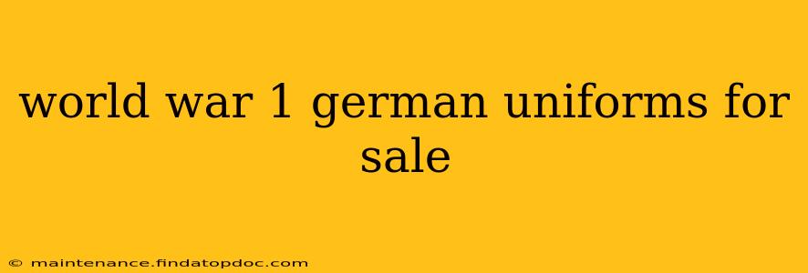 world war 1 german uniforms for sale