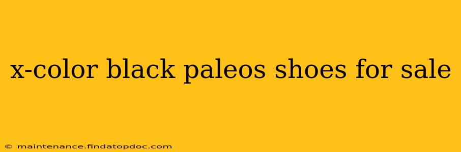 x-color black paleos shoes for sale