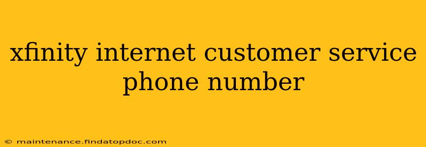 xfinity internet customer service phone number