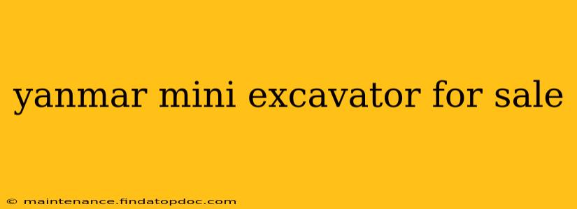 yanmar mini excavator for sale