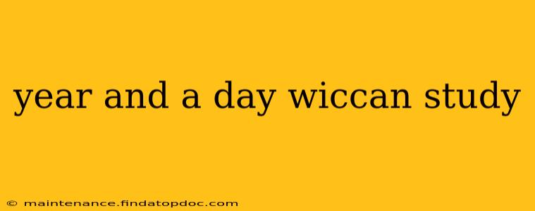 year and a day wiccan study